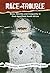 Race Trouble: Race, Identity and Inequality in Post-Apartheid South Africa by Kevin Durrheim (2011-03-30)