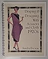 Draping and Designing With Scissors and Cloth: 1920's