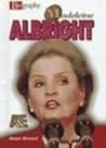Madeleine Albright (A&E Biographies) Madeleine Albright (A&E Biographies)