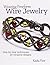 Weaving Freeform Wire Jewel...