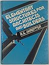 Elementary Structures for Architects and Builders
