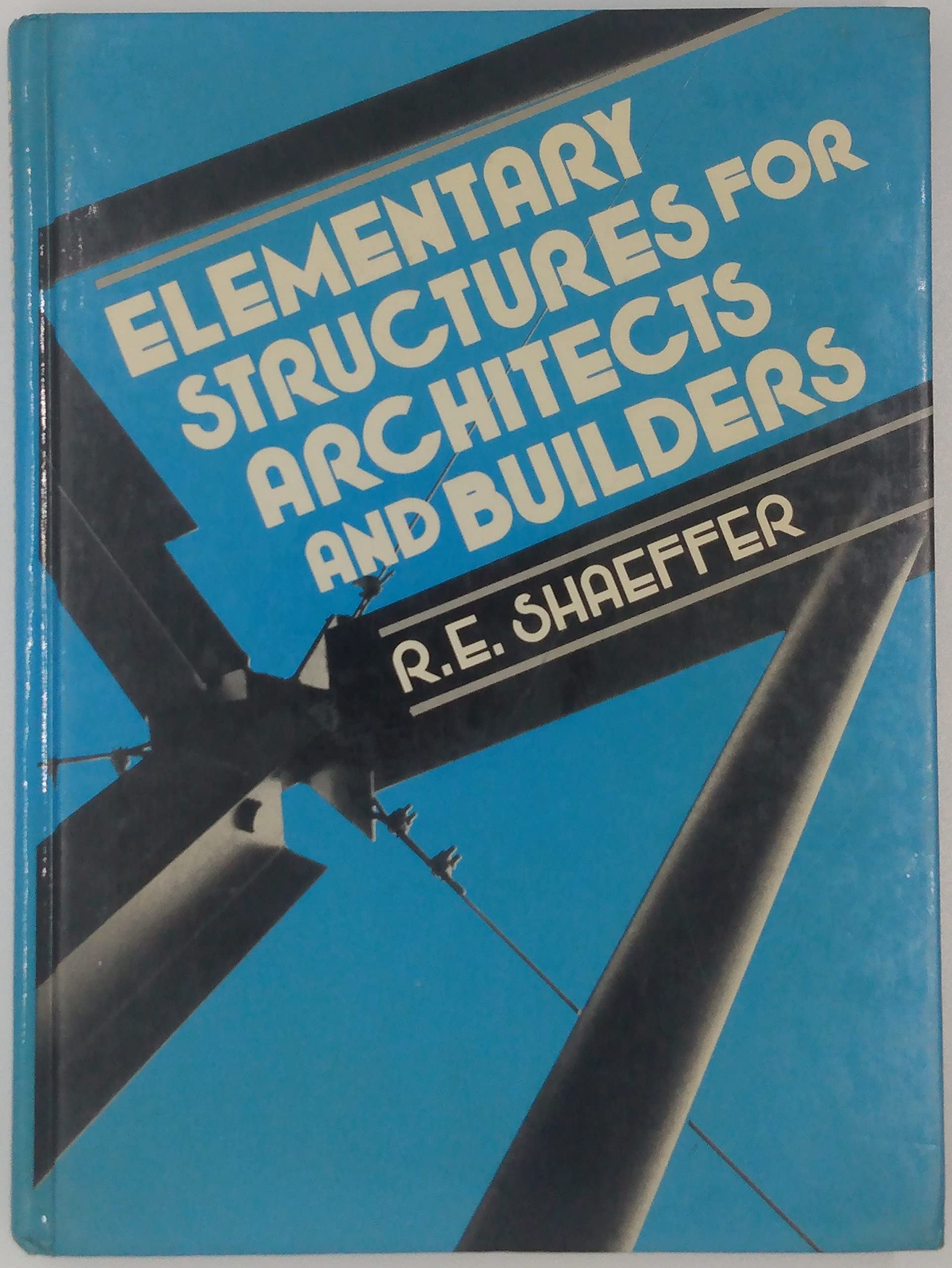 Elementary Structures for Architects and Builders (Hardcover)