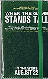 When the Game Stands Tall (Inspired by the Extraordinary True Story) (Pocket Size)