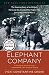 [Elephant Company: The Inspiring Story of an Unlikely Hero and the Animals Who Helped Him Save Lives in World War II] [By: Croke, Vicki] [April, 2015]