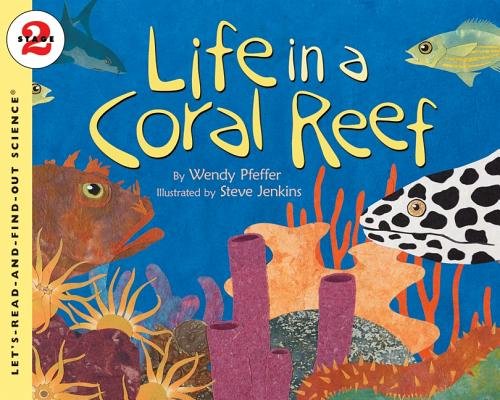 Life in a Coral Reef[LIFE IN A CORAL REEF][Paperback] (Paperback)