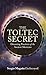 The Toltec Secret: Dreaming Practices of the Ancient Mexicans by Sergio MagaÃƒ±a (2014-11-01)
