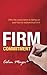 Firm Commitment: Why the corporation is failing us and how to restore trust in it by Colin Mayer (2014-09-15)