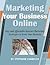 Marketing Your Business Online