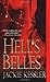 Hell's Belles by Kessler, Jackie (2008) Mass Market Paperback