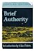 Brief authority / Charles Hooper ; with an introduction by Al... by Charles Hooper