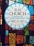 The church: Its changing image through twenty centuries