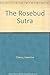 The Rosebud Sutra by Valentina Cilescu (1994-12-04)