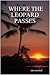 Where the Leopard Passes