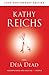 Deja Dead: 10th Anniversary Edition (Temperance Brennan Novels) by Kathy Reichs (2007-10-23)