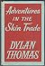 Adventures in the Skin Trade