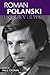 Roman Polanski: Interviews (Conversations with Filmmakers Series) (2005-10-27)