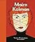 Ingrid Schaffner, Donna Ghelerter,Stamatina Gregory,Kenneth Silver,Claudia Gould'sMaira Kalman: Various Illuminations (of a Crazy World) [Hardcover]