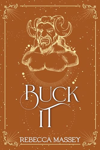 Buck It (A Monster Romance Novella) (The Carnival of Curiosities Book 11)
