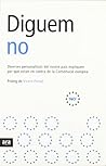 Diguem no: diverses personalitats del nostre país expliquen per què estan en contra de la Constituciò Europea