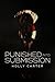 Punished Into Submission by...