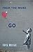 [From the Word Go] (By: Nick Drake) [published: June, 2007]