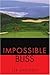 Impossible Bliss by Sheldon, Lee (2004) Paperback