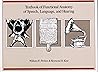 Textbook of Functional Anatomy of Speech, Language and Hearing Textbook of Functional Anatomy of Speech, Language and Hearing