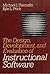 The Design Development and Evaluation of Instructional Software