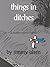 Things in Ditches by Jimmy Olsen (2000-12-06)