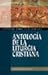 Antologia De Liturgia Cristiana by Sebastian Rodriguez