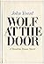 WOLF AT THE DOOR by John Yount