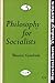 Philosophy for Socialists