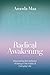 Radical Awakening by Amoda Maa Jeevan by Unknown Author