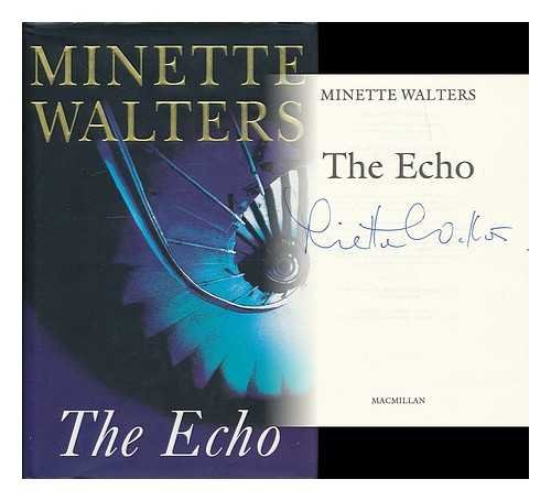 The echo / Minette Walters