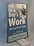 All in a Day's Work by Jack Lay