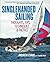 Singlehanded Sailing: Thoughts, Tips, Techniques & Tactics by Andrew Evans(1981-09-30)