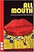 All Mouth by Jonathan Lewis and Miranda Foster (2007-06-07)