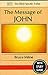 The Message of John: Here Is Your King (Bible Speaks Today) by Bruce Milne (1993)
