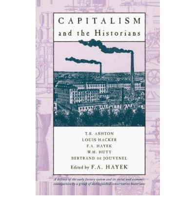 Capitalism and the Historians