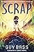 SCRAP (SCRAP, #1)