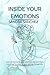 Inside Your Emotions: Learn to harmonize your emotions and turn them into allies on your journey through life.