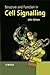 Structure and Function in Cell Signalling by John Nelson (2008-07-04)