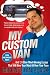 My Custom Van: And 50 Other Mind-Blowing Essays That Will Blow Your Mind All Over Your Face (Paperback) - Common