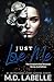 Just Love Me: The Complete Bad Behavior Series