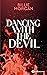 Dancing with the Devil