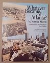 Whatever Became of Atlanta? Nostalgic Vignettes plus 175 then and now photos Whatever Became of Atlanta? Nostalgic Vignettes plus 175 then and now photos