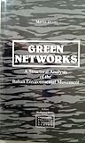 Green Networks: A Structural Analysis of the Italian Environmental Movement (Environment, Politics, & Society)