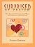 Surprised By Prayer! The Joyous, Unexpected Ways God Answers Your Needs