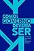 como um governo deveria ser novo lacrado 2022 Ed. 2022 by Jaideep Prabhu