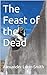 The Feast of the Dead